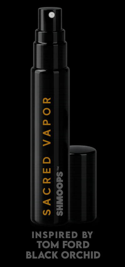 SACRED VAPOR (by SHMOOPS) - An Inspired Version Of Tom Ford Black Orchid